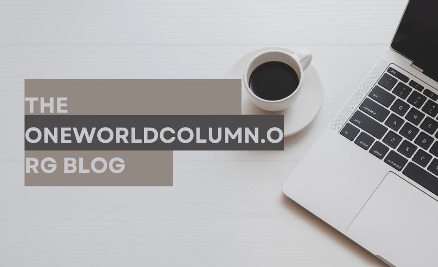 the Oneworldcolumn.org Blog