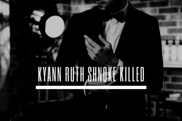 Kyann Ruth Shnoke Killed