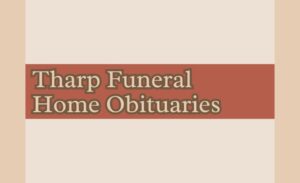 Tharp Funeral Home Obituaries