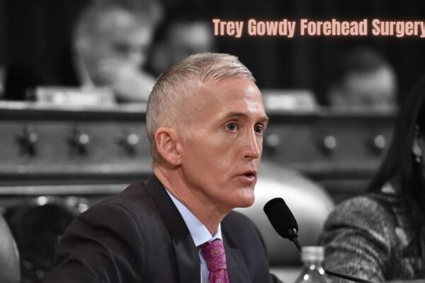 Trey Gowdy Forehead Surgery