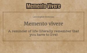 Memento Vivere